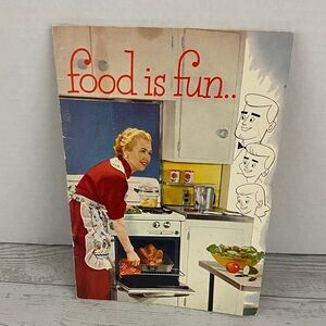 Vintage Food Is Fun Cookbook Gas Range Promotion 1950s Cp Booklet